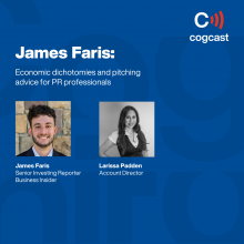 James Faris: Economic dichotomies and pitching advice for PR professionals
