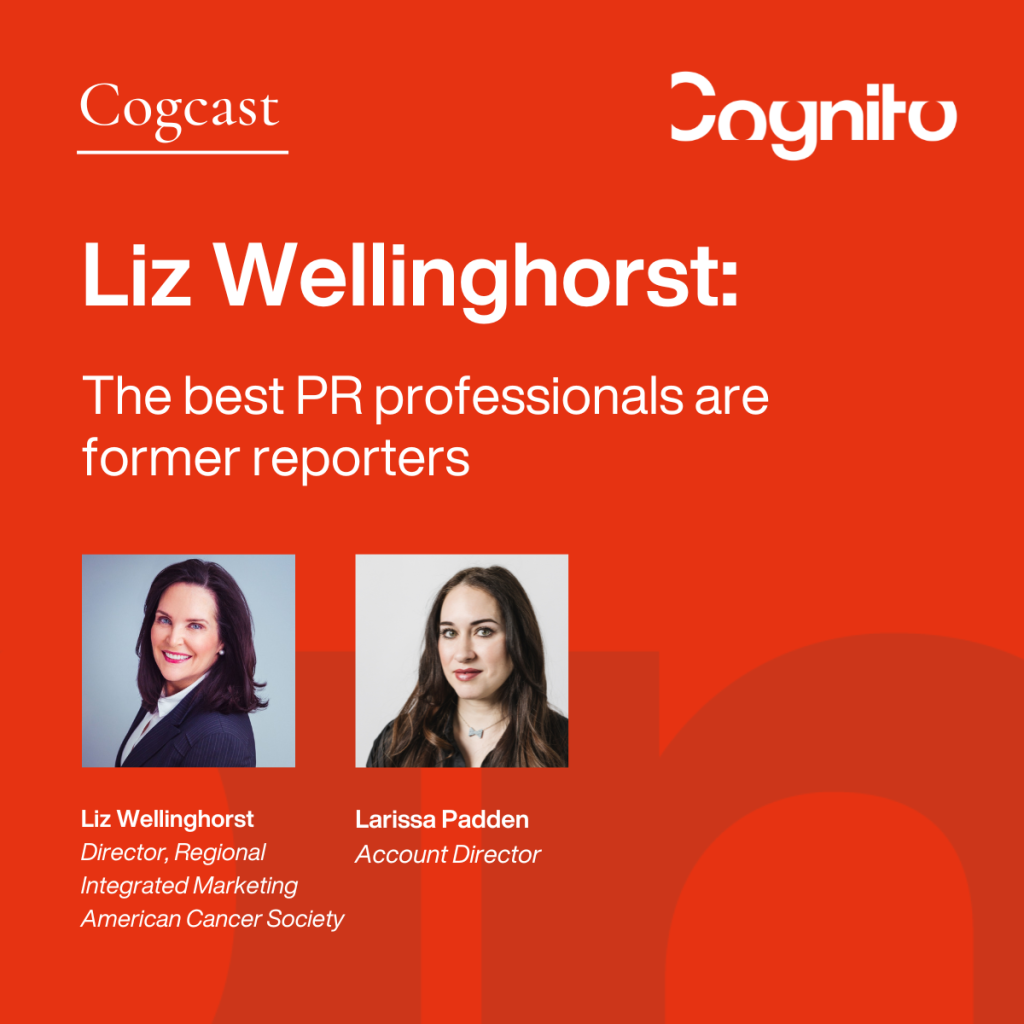 Liz Wellinghorst: The best PR professionals are former journalists